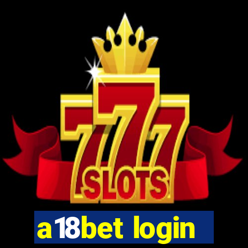 a18bet login